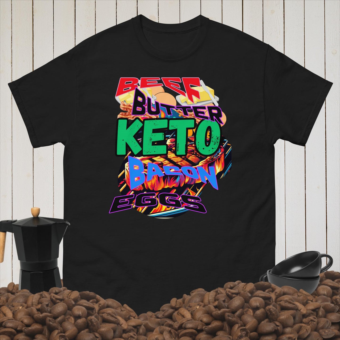 Men's classic tee. Beef Butter, Bacon Eggs