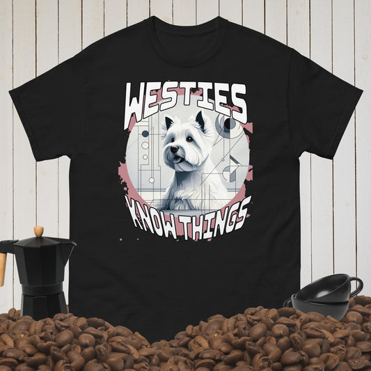 Men's classic tee. Westies Know Things.