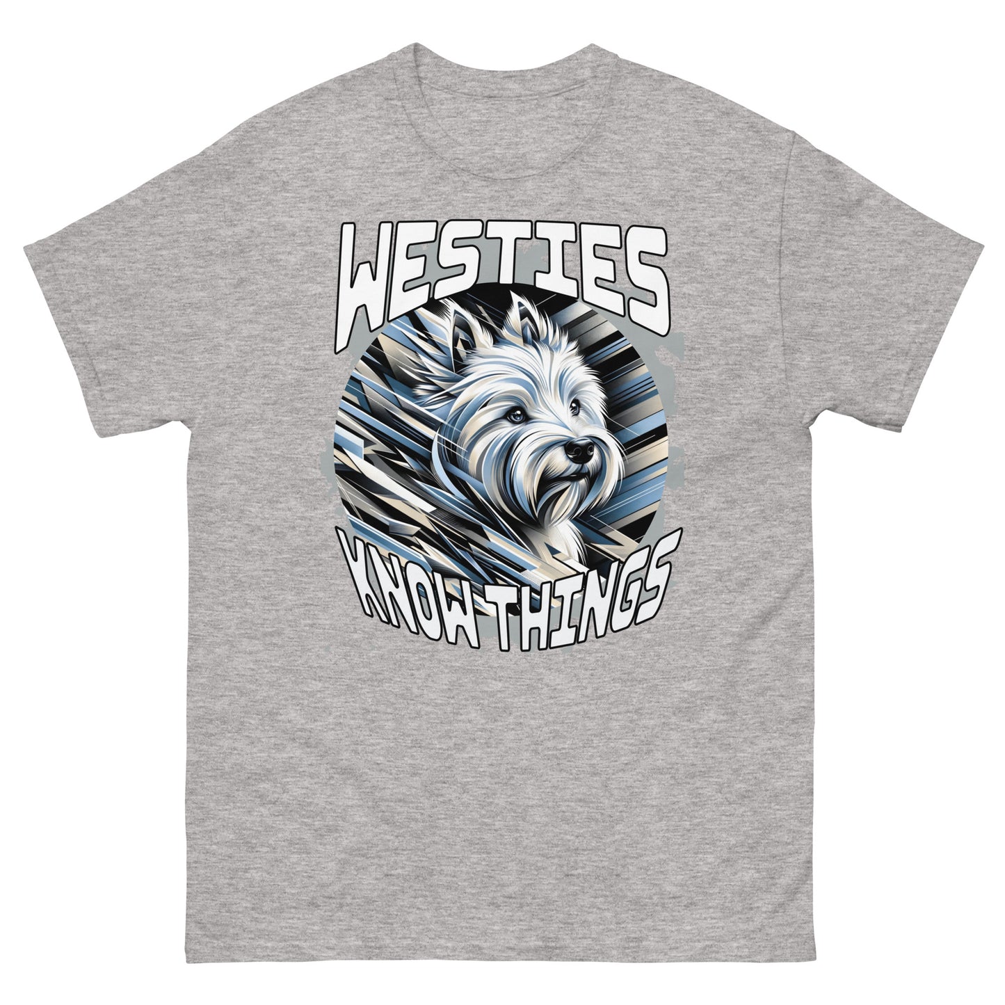 Westies Know Things. Men's classic tee