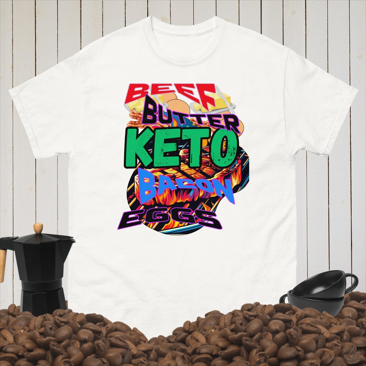 Men's classic tee. Beef Butter, Bacon Eggs