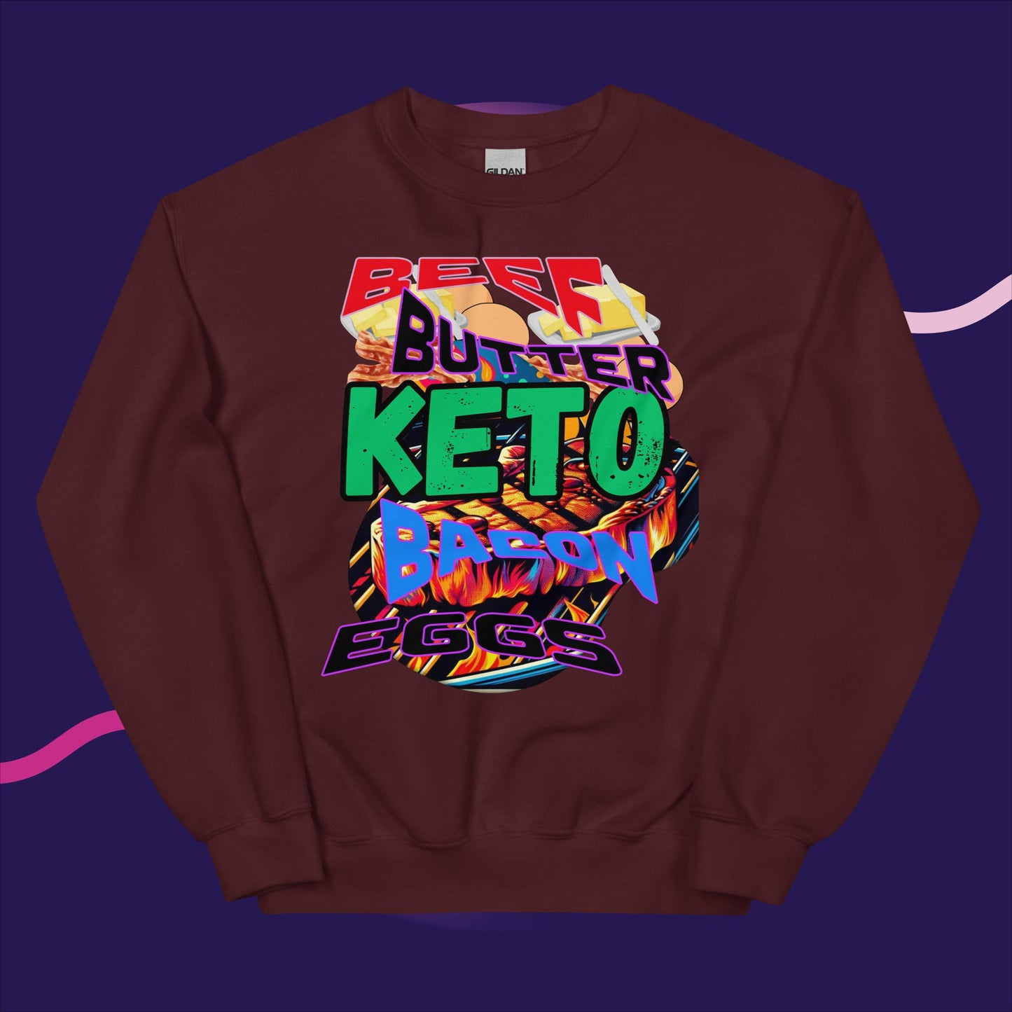 Unisex Sweatshirt. Keto, Beef, Butter, Bacon, Eggs.