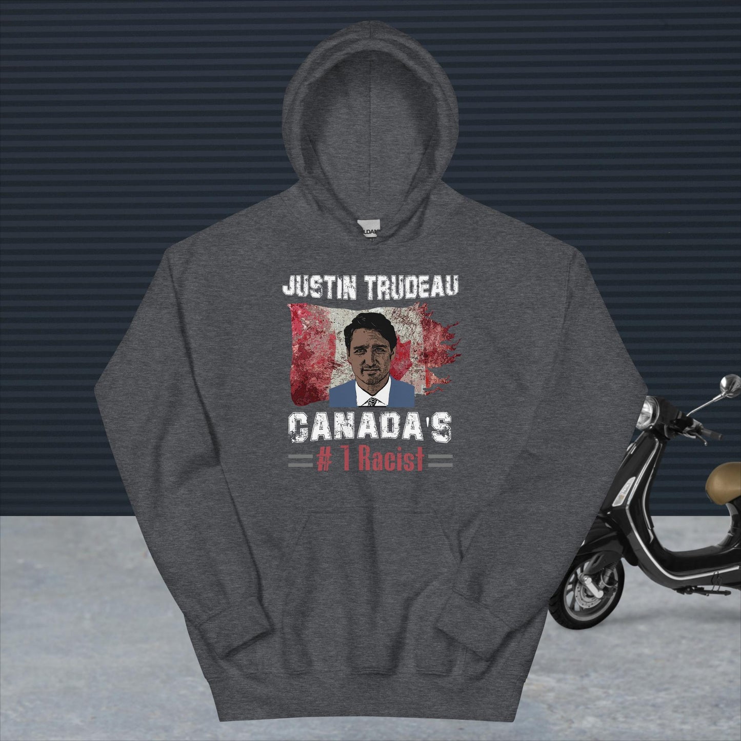 Unisex Hoodie. Canada's Number One Racist.