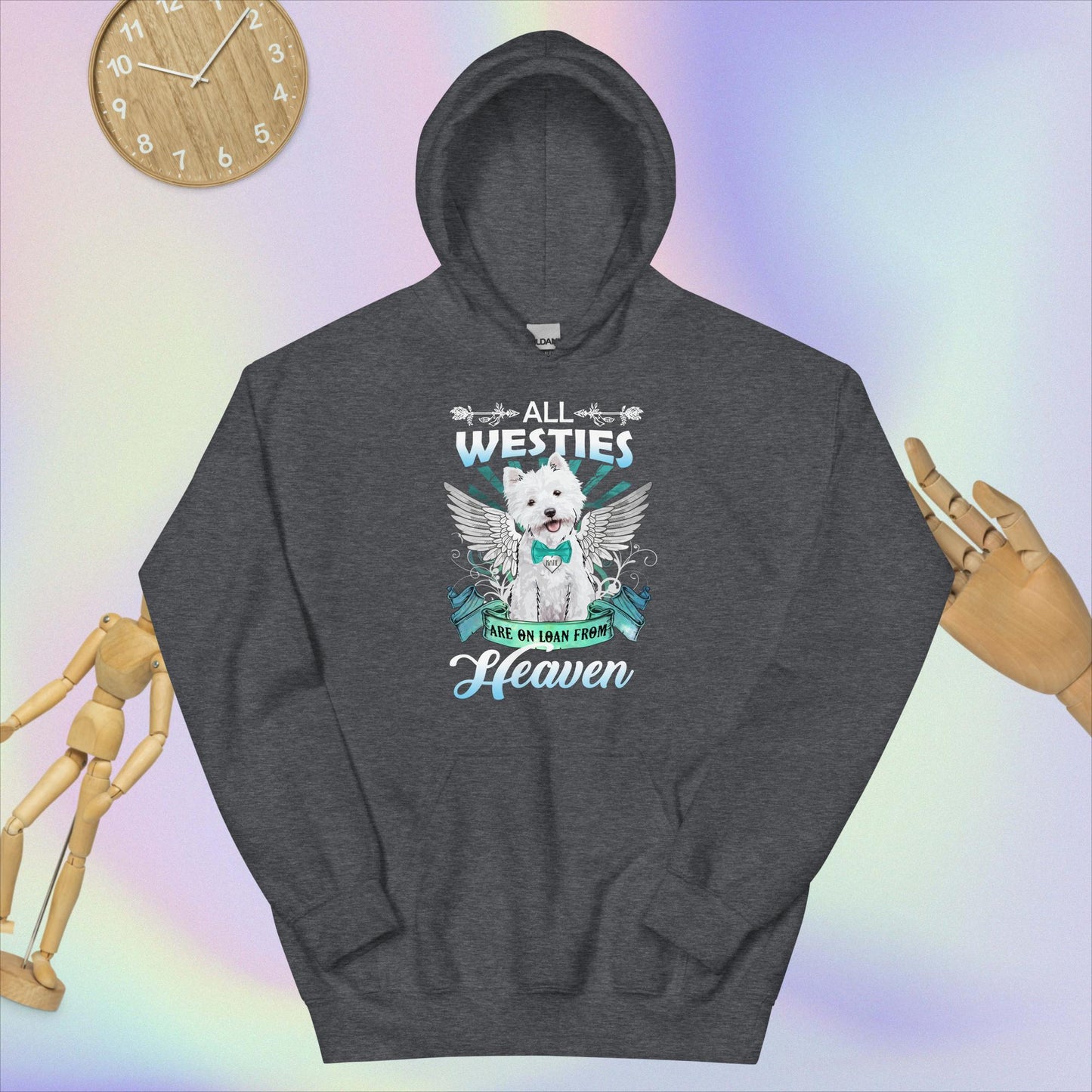 Unisex Hoodie. All Westies are on Loan from Heaven.