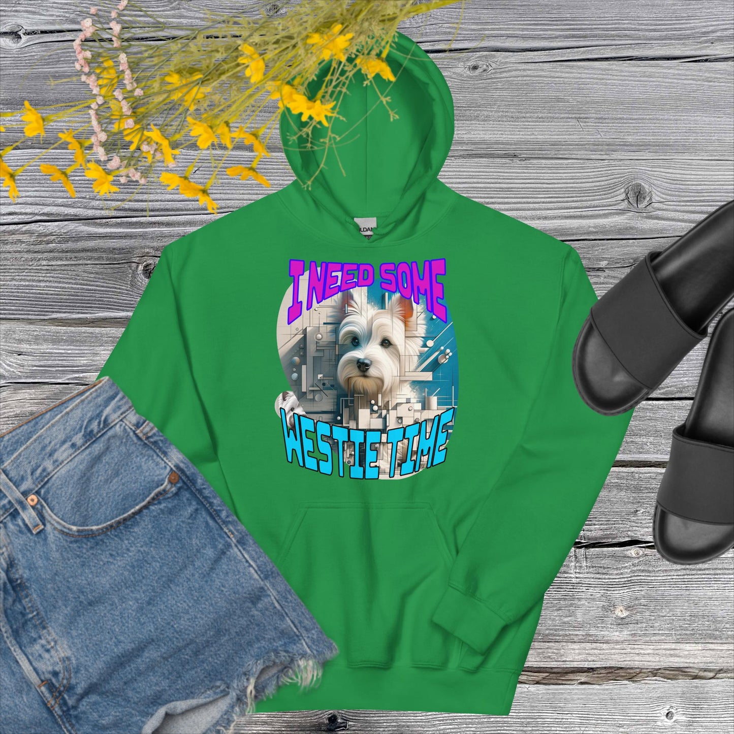 Unisex Hoodie. I Need Some Westie Time.