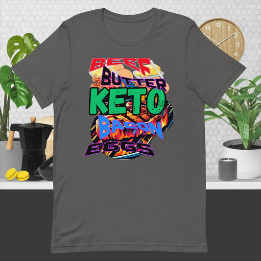 Unisex t-shirt .Keto, Beef, Butter, Bacon Eggs