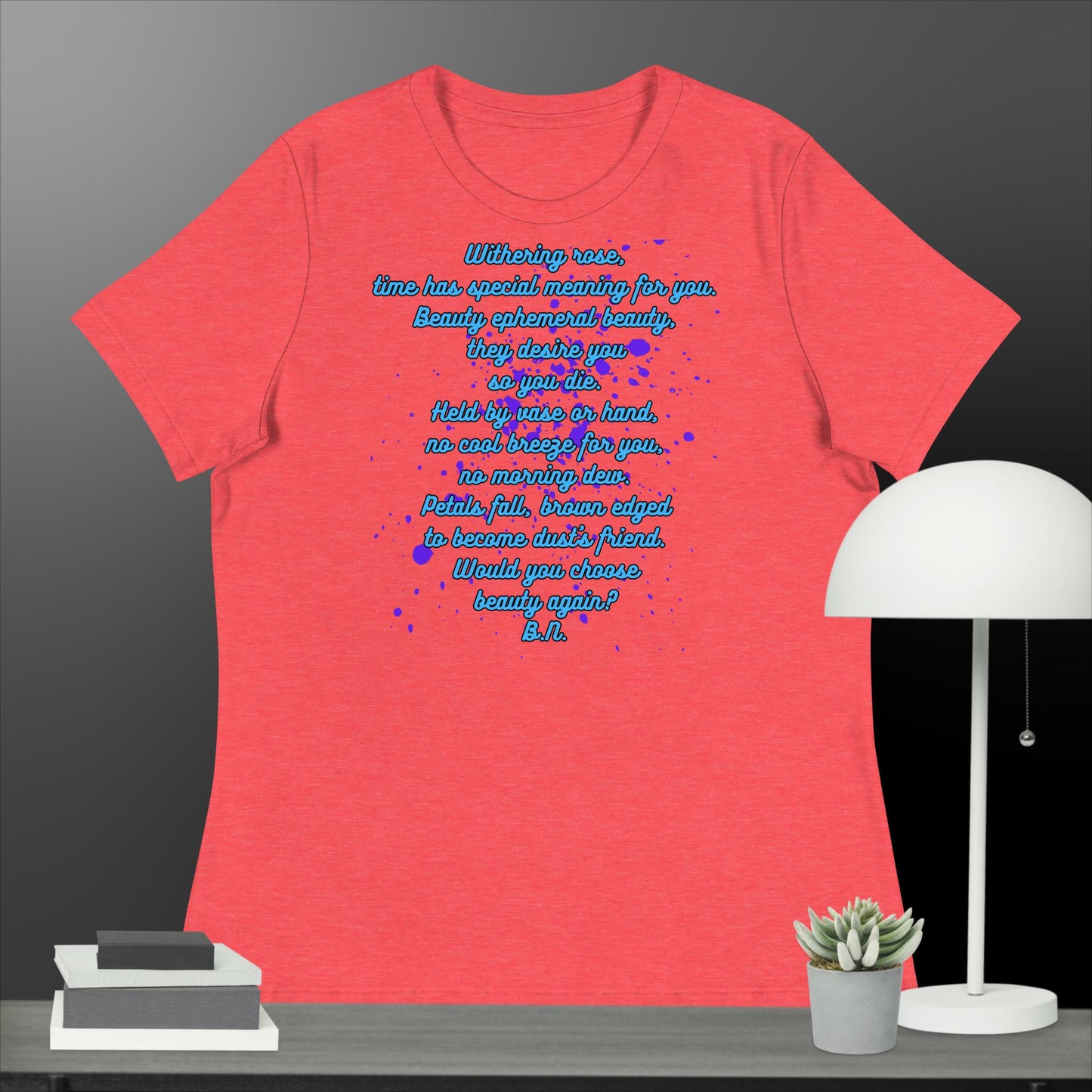 Women's Relaxed T-Shirt, Withering Rose.