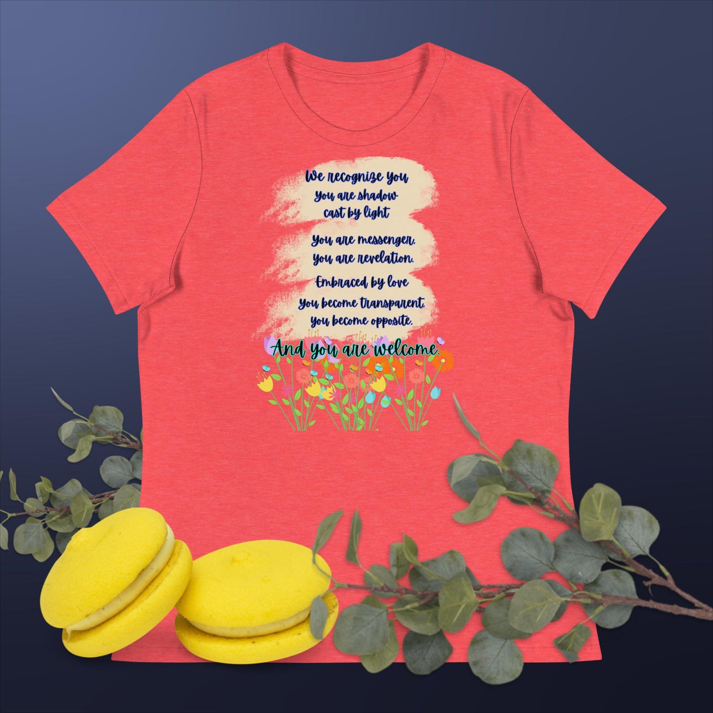 Women's Relaxed T-Shirt. We Recognize You.