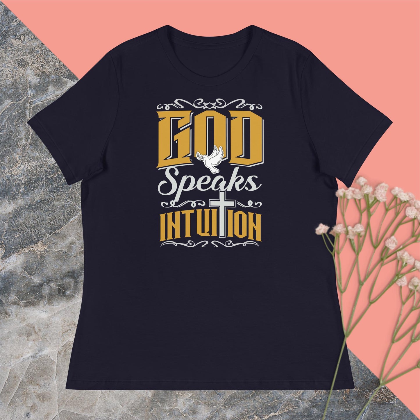 Women's Relaxed T-Shirt. God Speaks Intuition.